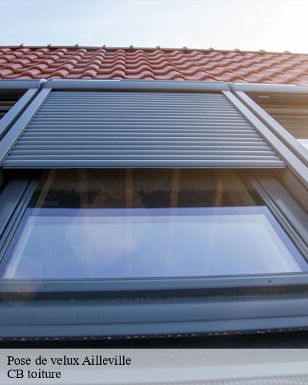 Pose de velux  ailleville-10200 CB toiture